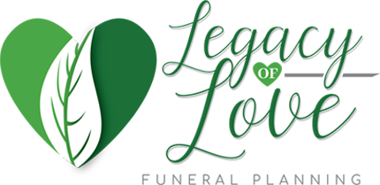 Legacy of Love Funeral Planning