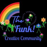 The Funk! Creative Community Collaborative Connections