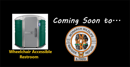 A brand New Wheelchair Accessible Outdoor Restroom that was very generously Donated to this Park & Refuge, will be here in February straight from the manufacture in Illinois, and will be ready for the 2022 Spring/Summer/Fall Season here at the Refuge & Park Camping will also be available as well. ( Tents only ) at this time...