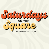 Cancelled!! Saturday on the Square