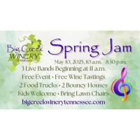 Big Creek Winery Spring Jam 2025 – A Day of Wine, Music & Fun!