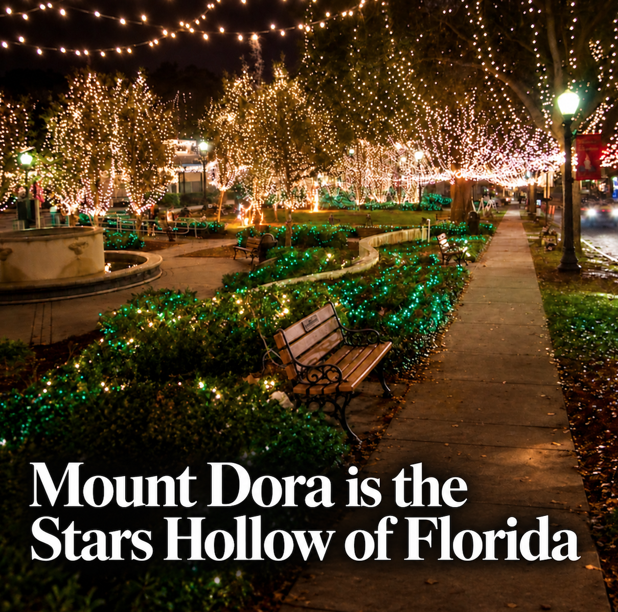 Hot Take: Mount Dora Is the Stars Hollow of Florida