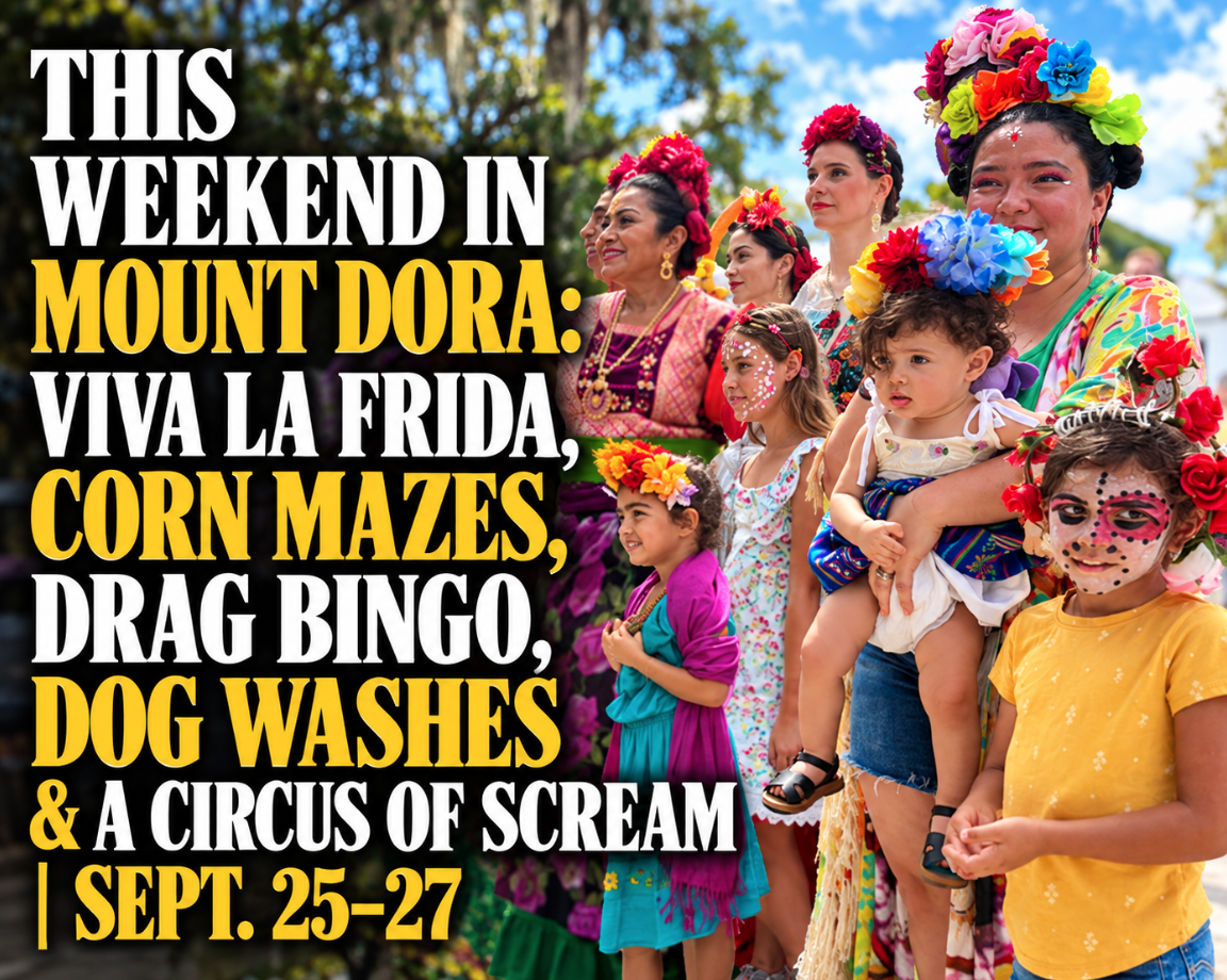 Image for This Weekend in Mount Dora: Viva La Frida, Corn Mazes, Drag Bingo, Dog Washes & a Circus of Scream | Sept. 25–27