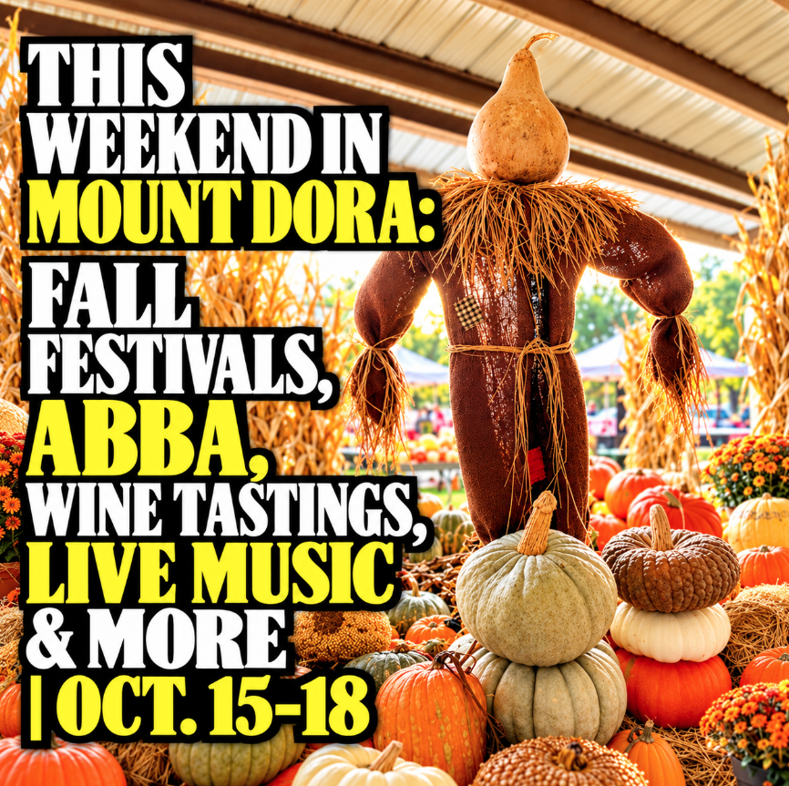 Image for This Weekend in Mount Dora: Fall Festivals, ABBA, Wine Tastings, Live Music & More (Oct. 15–18)