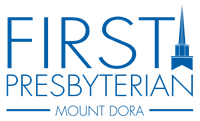 First Presbyterian Mount Dora Introduces Two Sunday Worship Services Beginning October 4