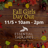Fall Girls Day Out - Local Vendor Market at Essential Therapies Spa
