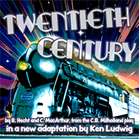 TWENTIETH CENTURY at the IceHouse Theatre