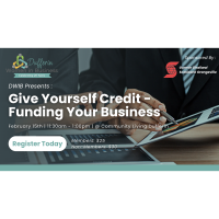 "Give Yourself Credit" - Funding Your Business 
