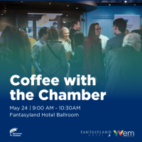 Coffee with the Chamber, hosted by the Fantasyland Hotel & WEM