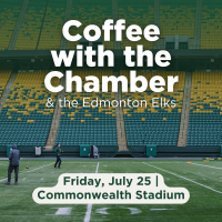 Coffee with the Chamber, hosted by the Edmonton Elks