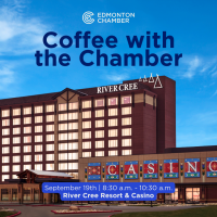 Coffee with the Chamber at the River Cree Resort & Casino