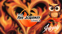 Level Three - The Fire Journey