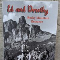 "Ed and Dorothy: Rocky Mountain Romance" is a memoir I wrote for a family with Banff roots.