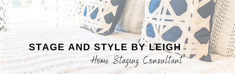 Stage and Style by Leigh - Real Estate Stager and Decorator