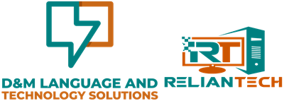 D&M Language and Technology Solutions / RelianTech