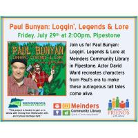 Paul Bunyan: Loggin', Legends, & Lore