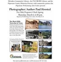 Paul Horsted Presents Black Hills Yesterday & Today