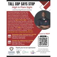 Tall Cop Says STOP