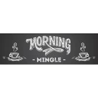 Morning  Mingle