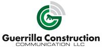 Guerrilla Construction Communications LLC