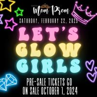 Let's Glow Girls Pampa Mom Prom