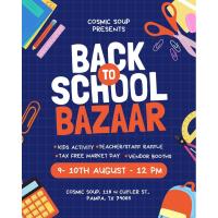 Back to School Bazaar presented by Cosmic Soup
