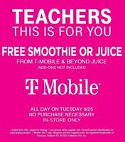 Teachers - Free Smoothie or Juice from T-Mobile & Beyond Juice