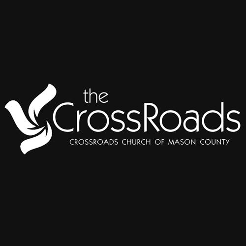 CrossRoads Church of Mason County CrossRoads Church of Mason County