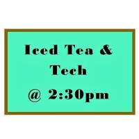 Iced Tea and Tech