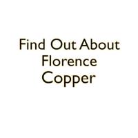 Find Out About Florence Copper