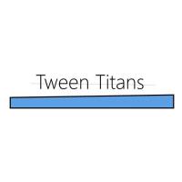 Tween Titans