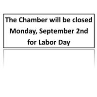 Labor Day - Chamber Closed