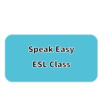 Speak Easy ESL Class