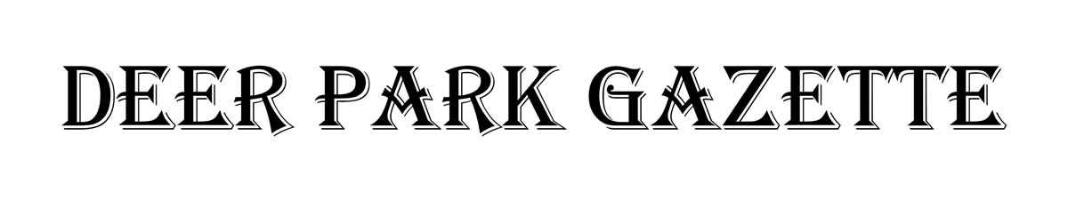 Deer Park Gazette Deer Park Gazette