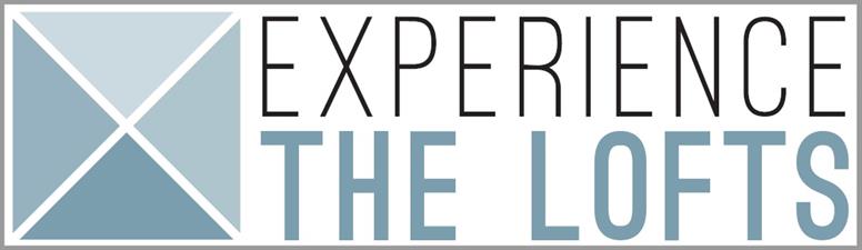 Experience the Lofts Experience the Lofts