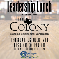 Leadership Lunch Sponsored by the The Colony Economic Development Corporation