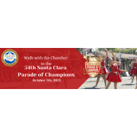 Walk with the Chamber in the 54th Annual Santa Clara Parade of Champions