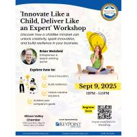 'Innovate Like a Child, Deliver Like an Expert' Workshop