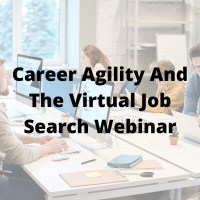 Career Agility And The Virtual Job Search