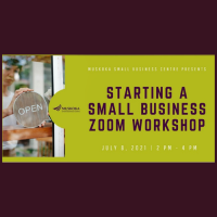 Starting a Small Business Zoom Workshop