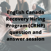 English Canada Recovery Hiring Program (CRHP) question and answer session