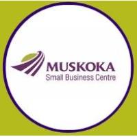Muskoka Small Business Centre The Speaker Series: Creating Presentations that Sell