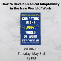 How to Develop Radical Adaptability in the New World of Work