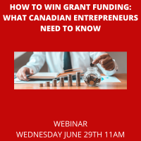 How to win grant funding: What Canadian entrepreneurs need to know