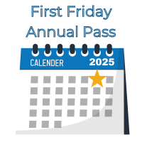 2025 First Friday Annual Pass & Sponsorships!