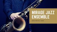 2021.7 Music at Sweet Lemon - Mirage Jazz Ensemble