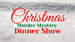 HO HO Homicide - A Christmas Murder Mystery Dinner Show at Brandon Styles Theater
