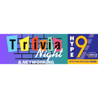 HYPE 9 Networking & Trivia Night