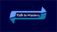 Path to Mastery 