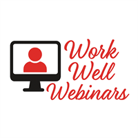 Work Well Webinars